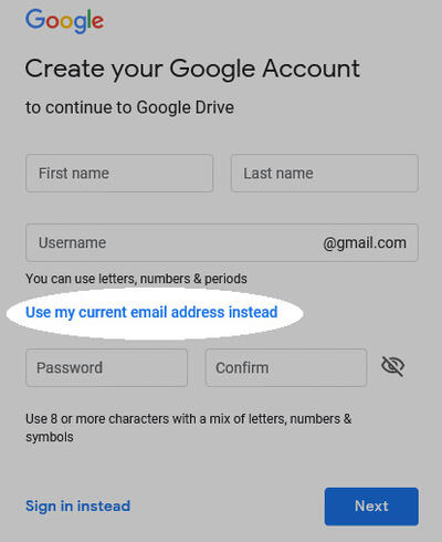 Click Use my current email address instead at Create your Google Account prompt. 